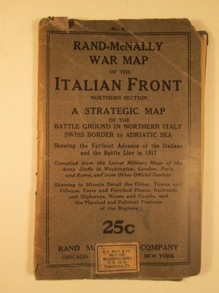 Item #005826 Rand-McNally War Map of the Italian Front Northern Section. A Strategic Map of the...