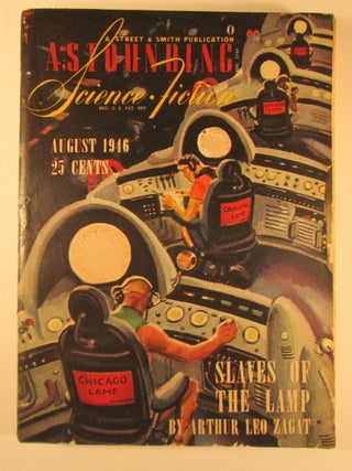 Item #005950 Astounding Science Fiction. August 1946. Vol XXXVII, No. 6. Arthur Leo Zagat, A. E....