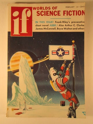 Item #006315 Worlds of If Science Fiction. February 1957. Arthur C. Clarke