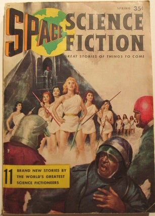 Item #006517 Space Science Fiction. Spring Issue. Vol. 1. No. 1. Mack Reynolds, John Jakes