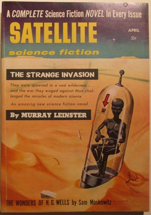 Item #006520 Satellite Science Fiction. April 1958. Vol. 2, No. 4. Murray Leinster, James E....