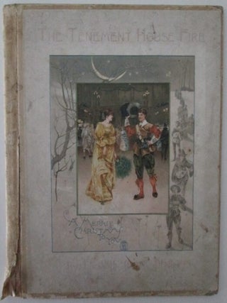 Item #008985 The Tenement House Fire. Elizabeth Stuart Phelps, Childe Hassam