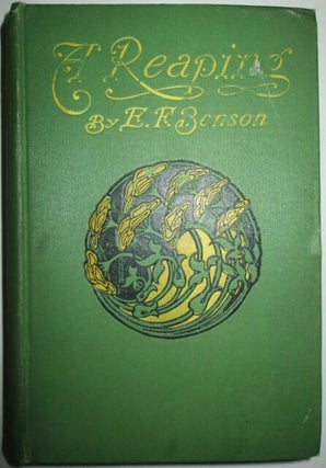 Item #009154 A Reaping. E. F Benson