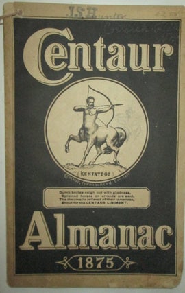 Item #009302 Centaur Almanac 1875. Given