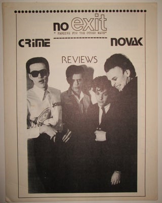 Item #009388 No Exit. The Fanzine for the Other Wave. Tony Steel, James Stark, photography