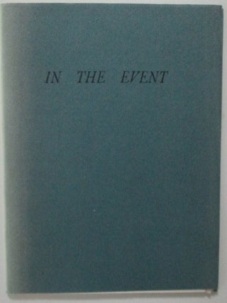 Item #009393 In the Event. Cid Corman