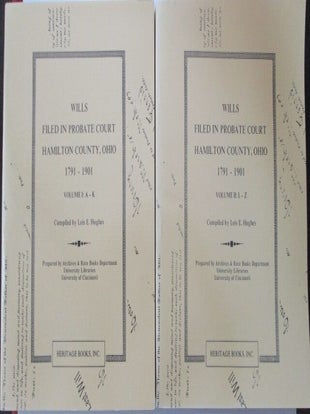 Item #009436 Wills Filed in Probate Court Hamilton County, Ohio 1791-1900. Volumes 1 and 2. Lois...