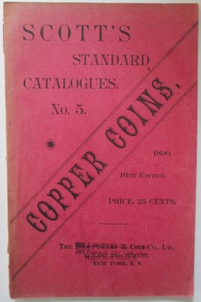 Item #009454 Standard Coin Catalogue. Copper. Scott's Standard Catalogues No. 5. Copper Coins....
