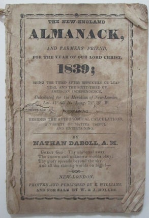 Item #009639 The New England Almanack, and Farmers' Friend, for the Year of our Lord Christ,...