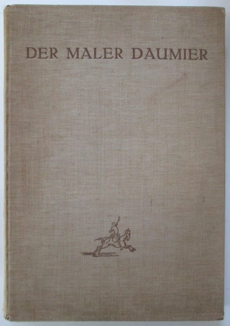 Item #009700 Der Maler Daumier. Eduard Fuchs, foreword.