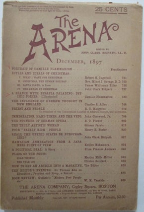 Item #009747 The Arena. December, 1897. Camille Flammarion, E. T. Hargrove, James Whitcomb Riley