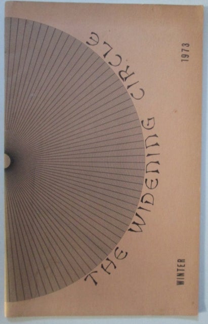 Item #009790 The Widening Circle. Winter 1973. Vol. 1 No. 1. Anais Nin, Robert Lowry.
