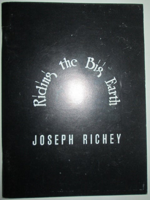 Item #010010 Riding the Big Earth. Poems 1980-86. Joseph Richey, Allen Ginsberg, introduction.