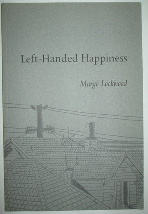 Item #010028 Left-Handed Happiness. Margo Lockwood