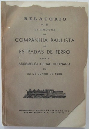 Item #010074 Relatorio No. 89 da Directoria da Companhia Paulista de Estradas de Ferro para a...