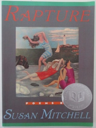 Item #010078 Rapture. Susan Mitchell