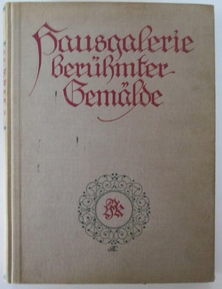 Item #010144 Hausgalerie beruhmter Gemalde (…) Renaissance. Erster Band. Jarno Jessen, foreword