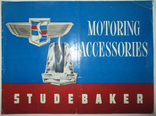 Item #010174 Studebaker Motoring Accessories Catalog. Given