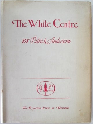 Item #010241 The White Centre. Patrick Anderson