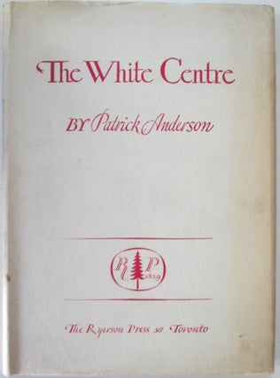 Item #010241 The White Centre. Patrick Anderson