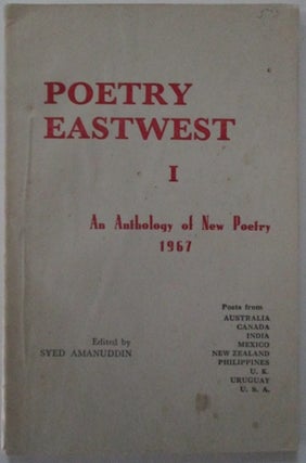 Item #010278 Poetry Eastwest I. An Anthology of New Poetry. 1967. Aroul G., O. P. Bhagat, Vinay...