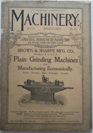 Item #010493 Machinery. A practical journal for mechanists and engineers. August, 1900. Authors