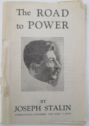 Item #010527 The Road to Power. Joseph Stalin