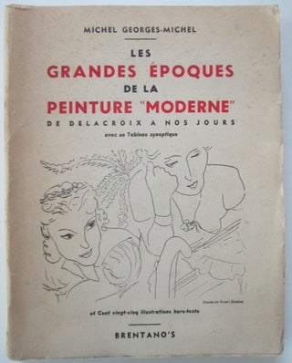 Item #010556 Les Grandes Epoques de la Peinture "Moderne" de Delacroix a nos Jours. Michel...