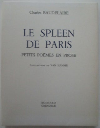 Item #010590 Le Spleen De Paris. Petits Poemes en Prose. Charles Baudelaire