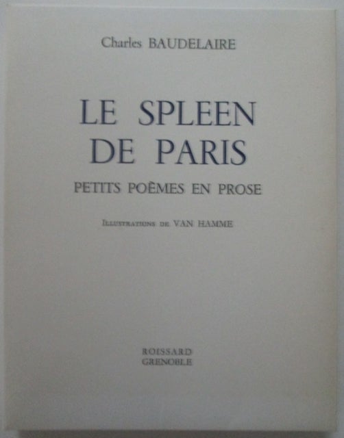 Item #010590 Le Spleen De Paris. Petits Poemes en Prose. Charles Baudelaire.