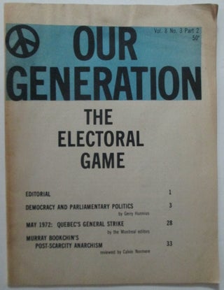 Item #010593 Our Generation. Vol. 8 No. 3 Part 2. June 1972. Gerry Hunnius