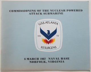 Item #010740 Commissioning of the Nuclear Powered Attack Submarine USS Atlanta. 6 March 1982. given