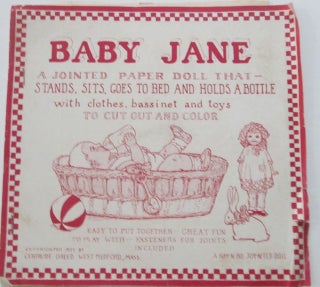 Item #010752 Baby Jane. A Jointed Paper Doll That Stands, Sits, Goes to Bed and Holds a Bottle...