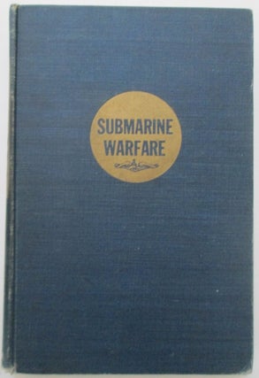 Item #010878 What You Should Know about Submarine Warfare. David O. Woodbury