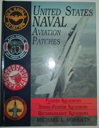 Item #010920 United States Naval Aviation Patches. Fighter Squadrons, Strike-Fighter Squadrons,...