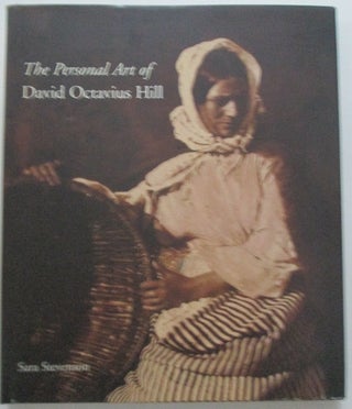 Item #010966 The Personal Art of David Octavius Hill. Sara Stevenson