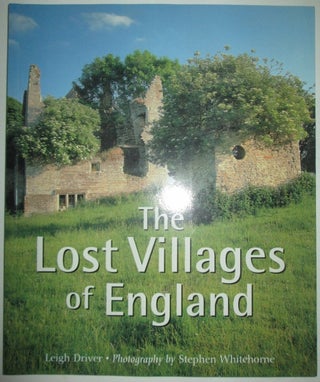 Item #011048 The Lost Villages of England. Leigh Driver