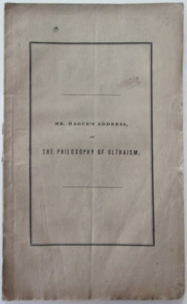 Item #011270 The Philosophy of Ultraism. An Address Delivered Before the Society of Alumni, of...