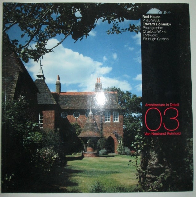 Item #011307 Red House. Architecture in Detail 03. Edward Hollamby.