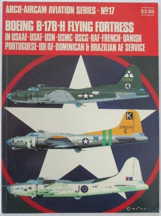 Item #011459 Boeing B-17B-H Flying Fortress in USAAF, USAF, USN, USMC, USCG, RAF, French, Danish,...