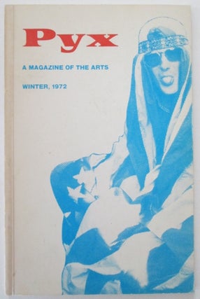Item #011553 Pyx. A Magazine for the Arts. Winter, 1972. Anne Tyler, Rick Berger, Paul Morris