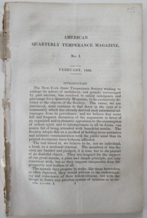 Item #011585 American Quarterly Temperance Magazine. No. 1. February, 1833. given