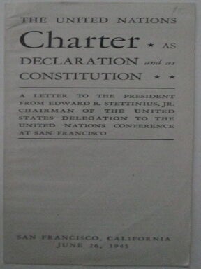 Item #011622 The United Nations Charter as Declaration and as Constitution. A Letter. Department...