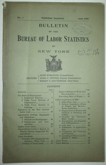 Item #011733 Bulletin of the Bureau of Labor Statistics of New York. No. 1. June 1899. given.