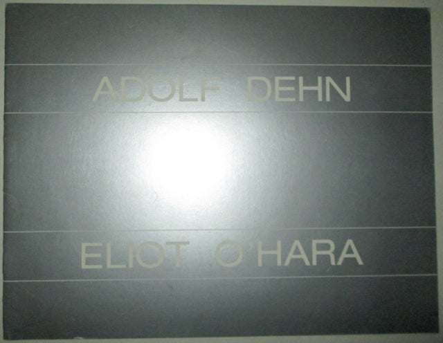 Item #011778 Adolf Dehn (1895-1968) and Eliot O'Hara (1890-1969) Retrospective. given.