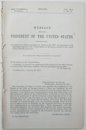 Item #011794 Revolt in the Turkish Provinces. Message from the President of the United States,...