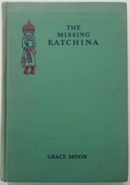 Item #011839 The Missing Katchina. Grace Moon.