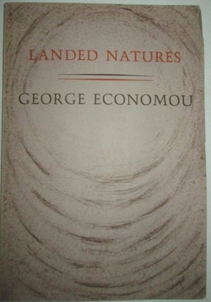 Item #011869 Landed Natures. George Economou