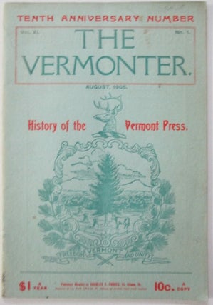 Item #011882 The Vermonter. August 1905. Tenth Anniversary Number. Charles S. Forbes