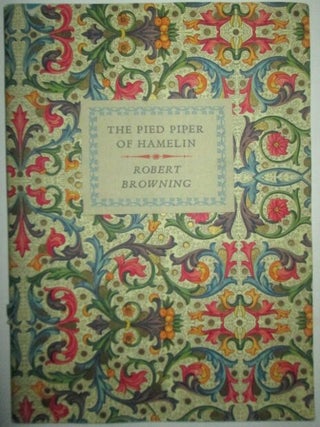Item #011968 The Pied Piper of Hamelin. Robert Browning